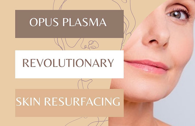 Opus Plasma Revolutionary Skin Resurfacing